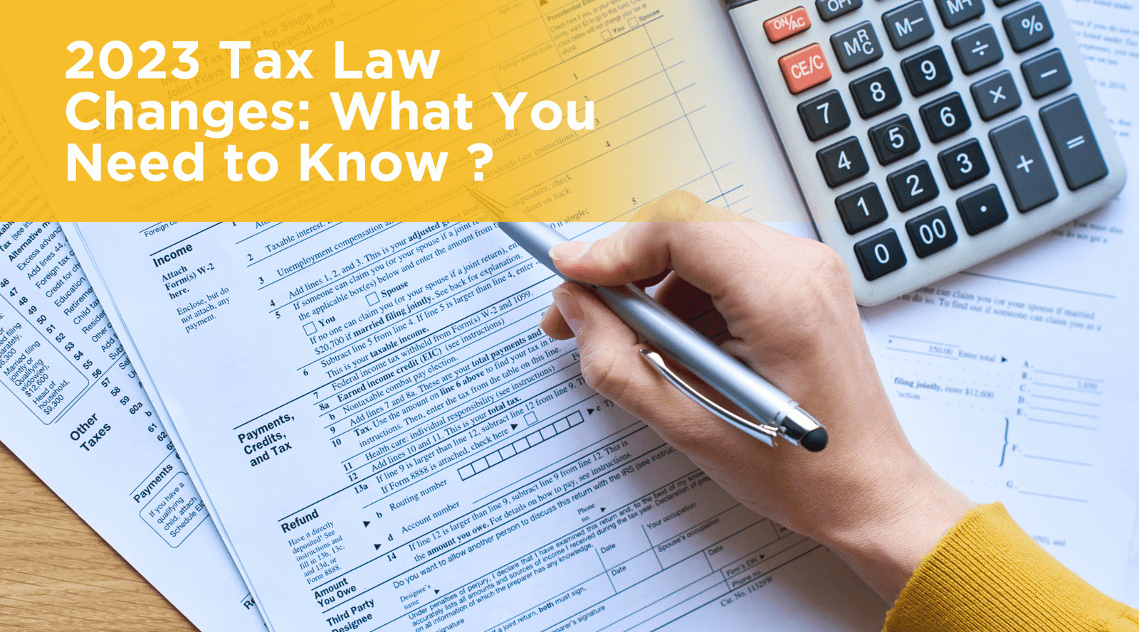 2023 Tax Law Changes: What You Need to Know